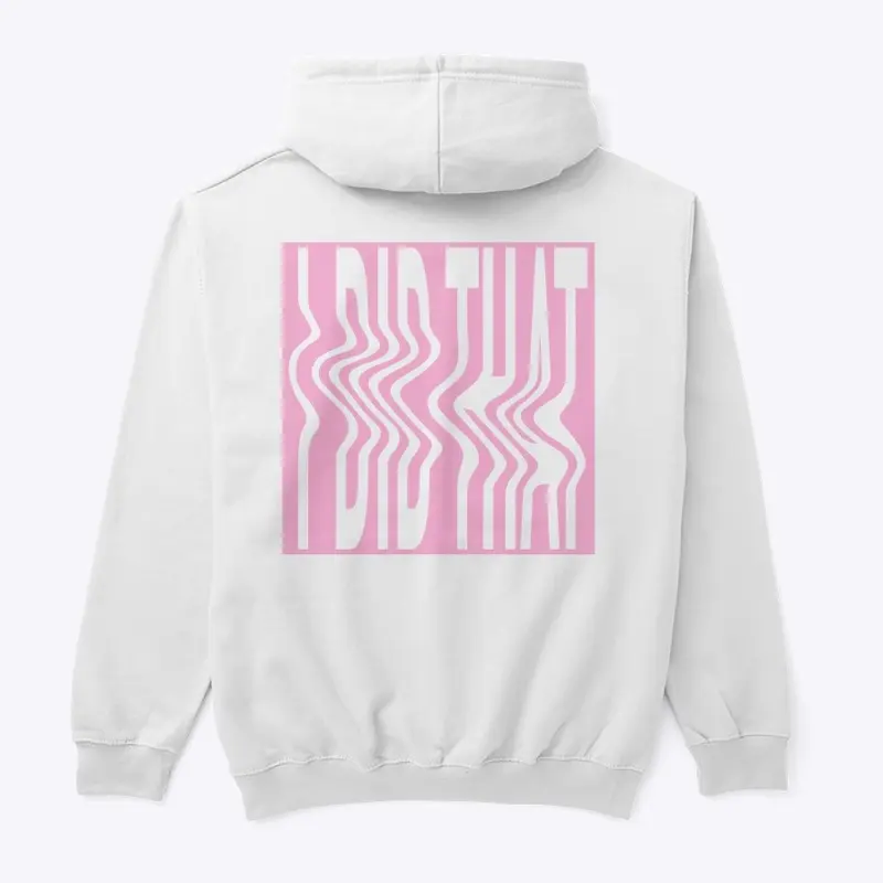 Pink Distortion "Did That" Hoodie